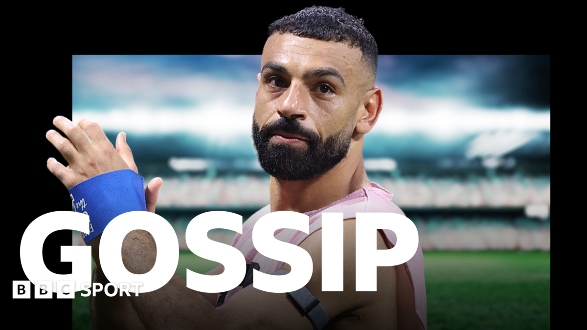Football gossip: Salah, Sesko, Neto, Konsa, Scalvini, Jones, Godts