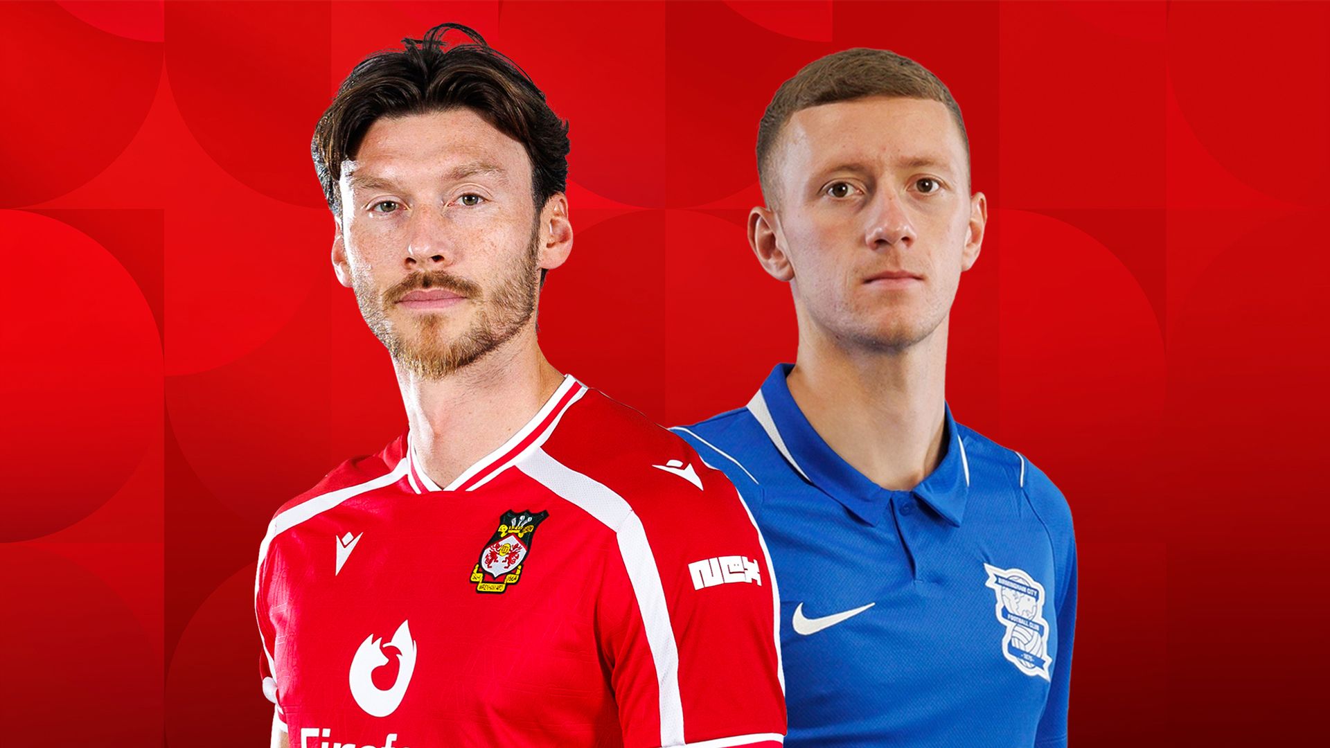 Wrexham vs Birmingham – Live match updates