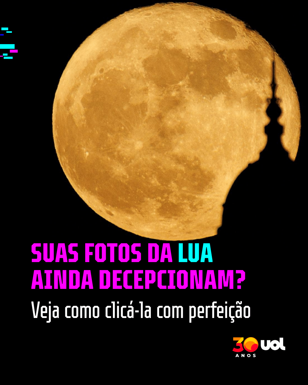 Não consegue tirar fotos da Lua? Essas dicas práticas vão te ajudar